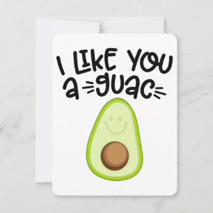 I Like You a Guac   Funny Avocado Pun   Cute Food  Holiday Card