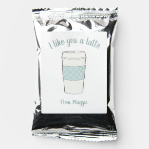 I like you a Latte coffee cup Valentine Coffee Drink Mix