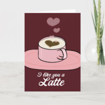 I like you a Latte - Valentine
