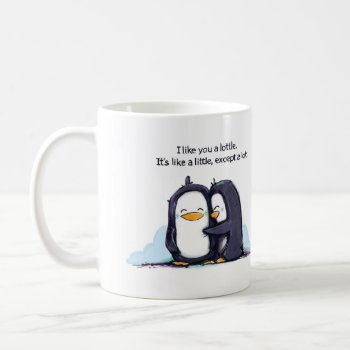 I Like You A Lottle Penguins - Mug by KickingCones at Zazzle