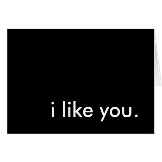 i like you. cards (Front Horizontal)
