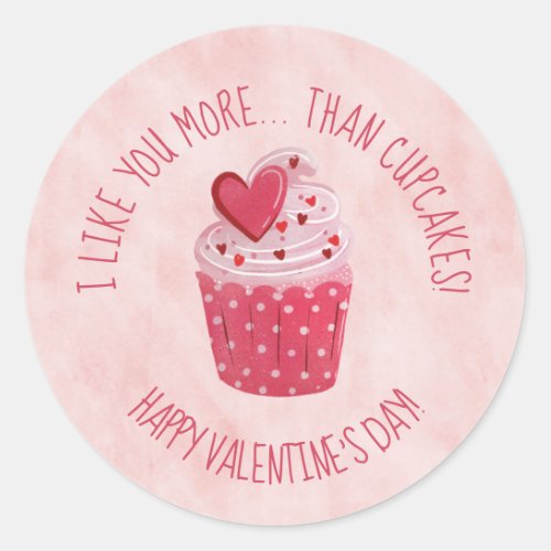 I Like You More Than Cupcakes Valentines Day Classic Round Sticker