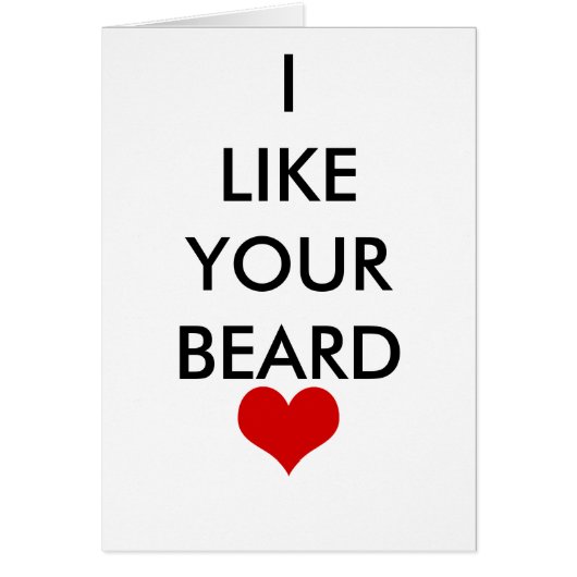 I LIKE YOUR BEARD BIRTHDAY BESTSELLING LOVE (Front)