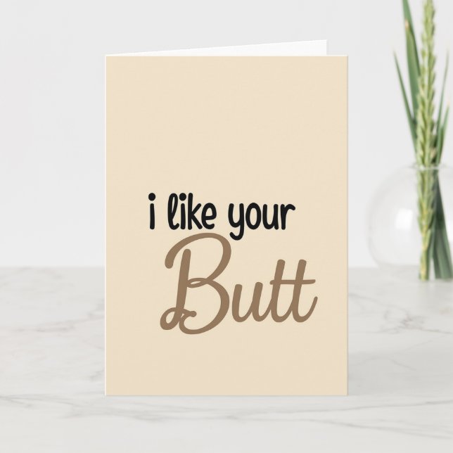 I Like Your Butt Love Partner Card (Front)