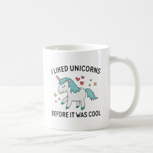 I Liked Unicorns Coffee Mug