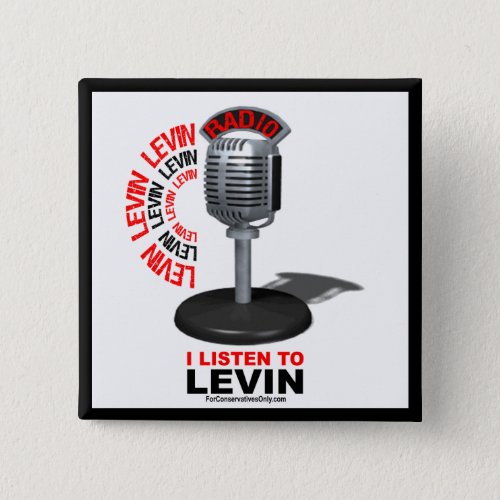 I Listen To Levin Pinback Button