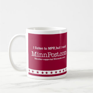 I listen to MPR®, but I read MinnPost.com COFFEE M Mug