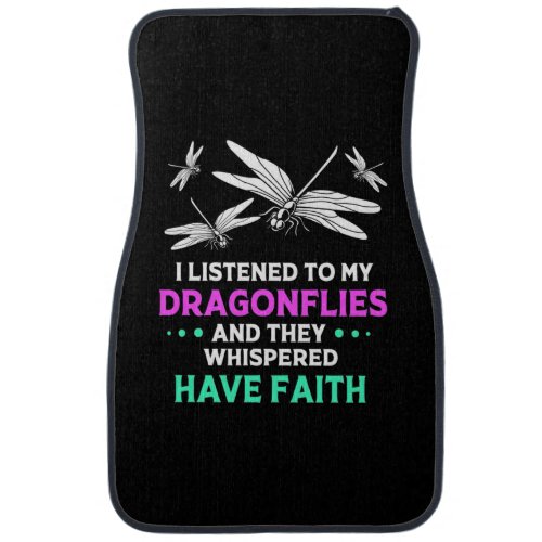 I Listened To My Dragonflies Car Floor Mat