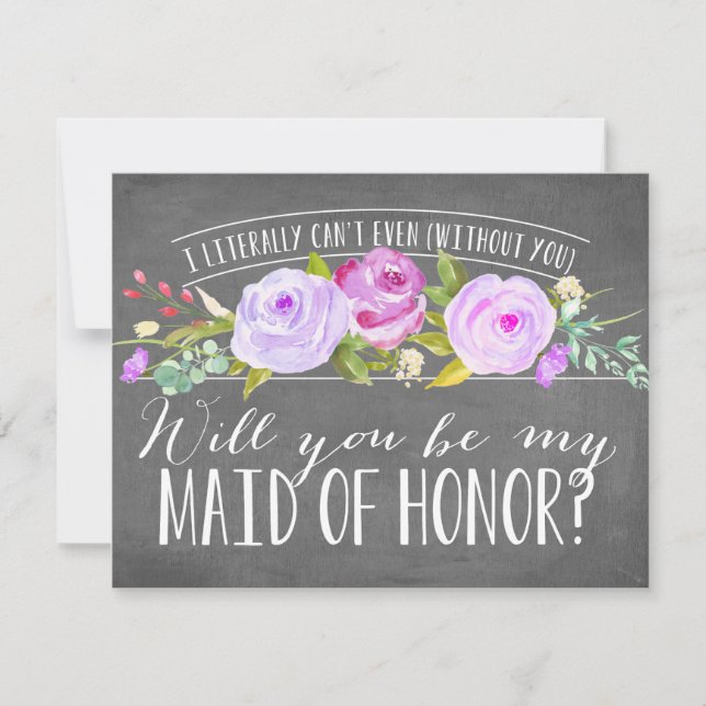 I Literally Can't Even | Maid Of Honor Invitation (Front)