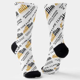 I Live A Life Of Kings, Queens, Rooks & Pawns Socks