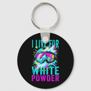 I Live For White Powder 80s 90s Retro Skiing Snowb Keychain