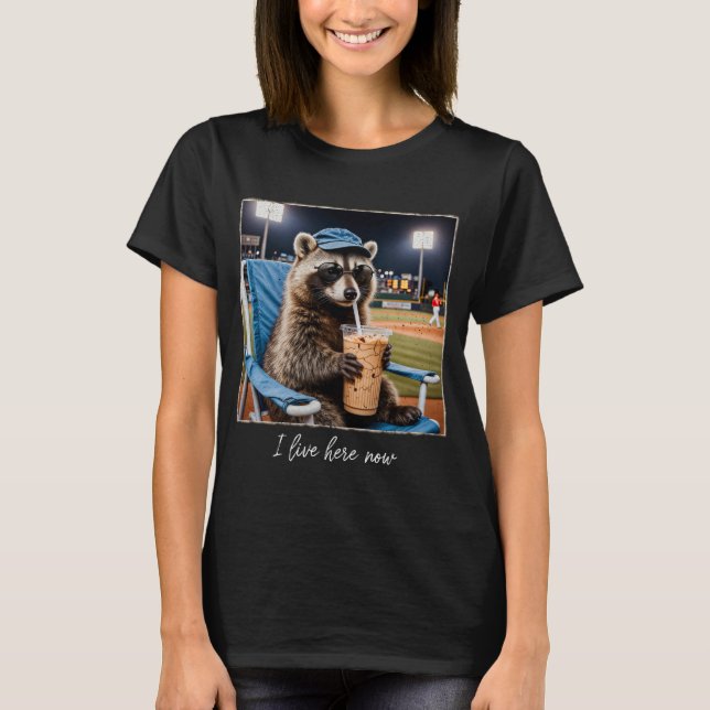 I Live Here Now Raccoon T-Shirt (Front)