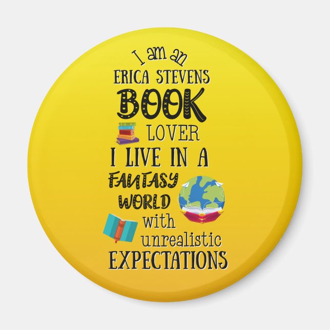 I Live In A Erica Stevens Fantasy Book World Magnet (Front)