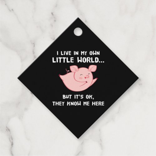 I Live In My Own Little World Lovely Pig Favor Tags