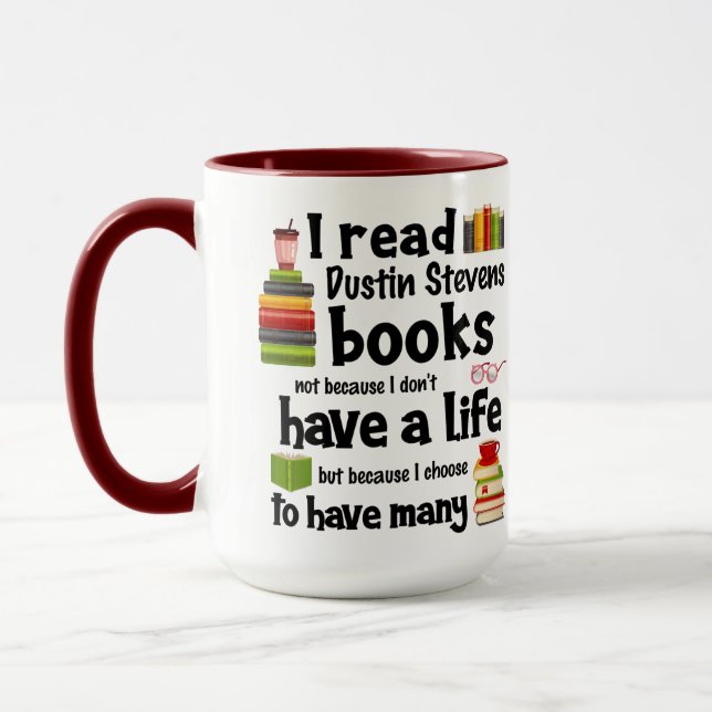 I Live Many Lives Reading Dustin Stevens Books Mug (Left)