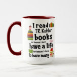 I Live Many Lives Reading TR Kohler Books Mug