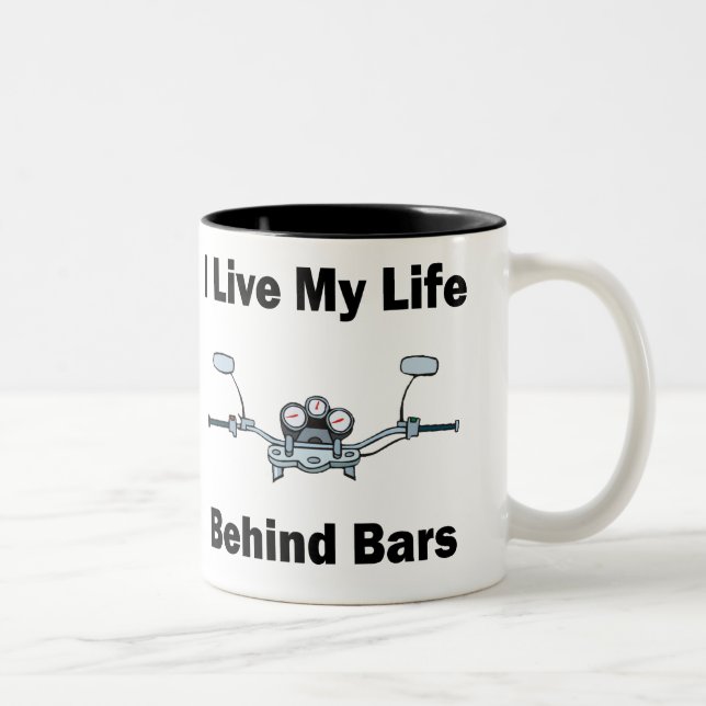 I Live My Life Behind Bars Two-Tone Coffee Mug (Right)