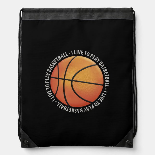 I LIVE TO PLAY BASKETBALL | Sport Gift Drawstring Bag (Front)