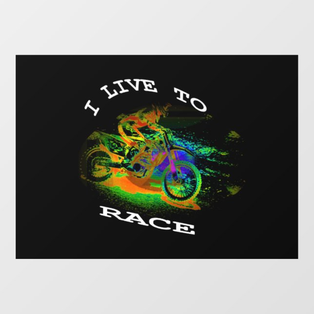 I LIVE TO RACE - Motocross Racer  Window Cling (Sheet)