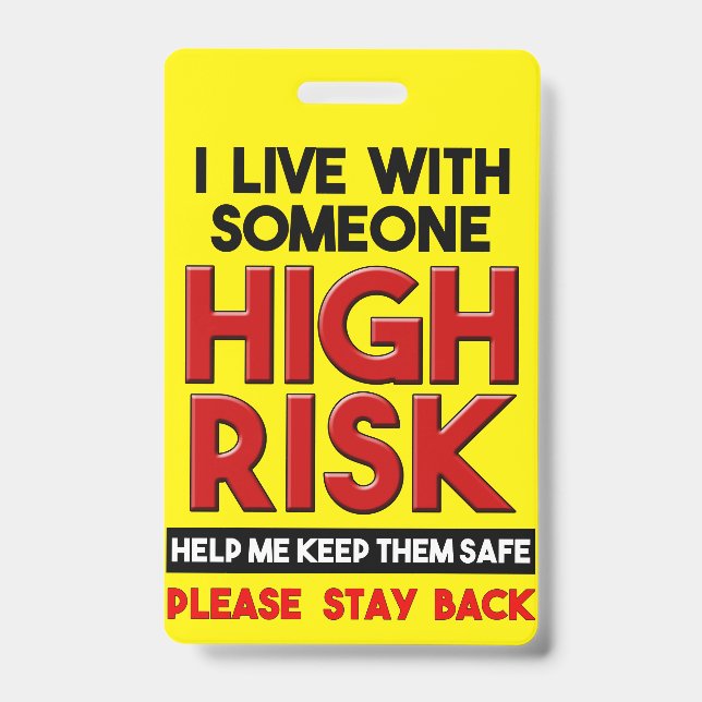 I Live With Someone With High Risk Stay Back Badge (Front)
