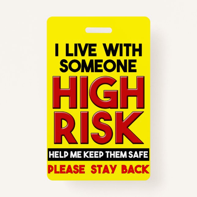 I Live With Someone With High Risk Stay Back Badge (Front)