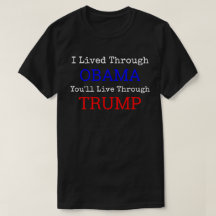 I Lived Through Obama You'll Live Through Trump