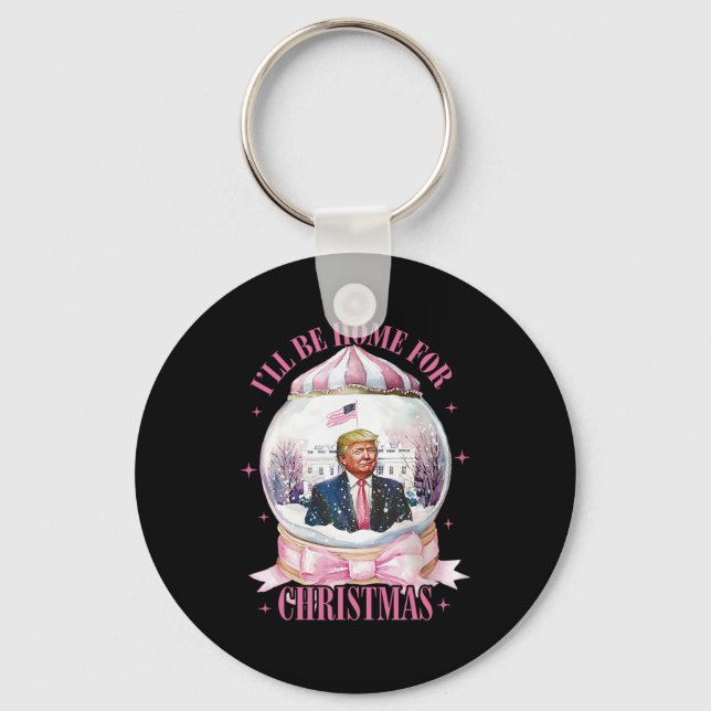 I’ll Be Home For Christmas Funny Trump Coquette Sn Keychain (Front)