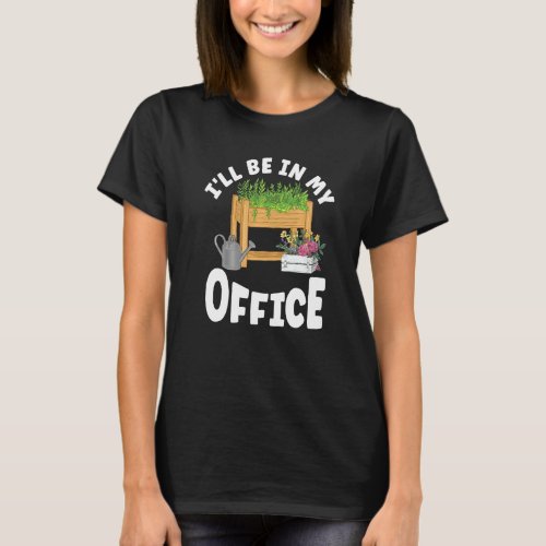 I Ll Be In My Office Raised Bed T_Shirt