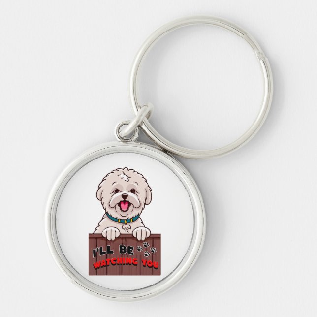 I ll be Watching You Keychain (Front)