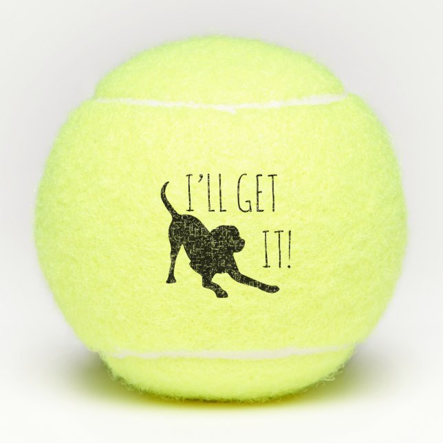 “I’ll Get It!” Tennis Balls for Dogs (Front)