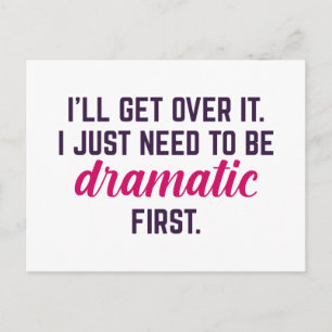 I’ll Get Over It Postcard