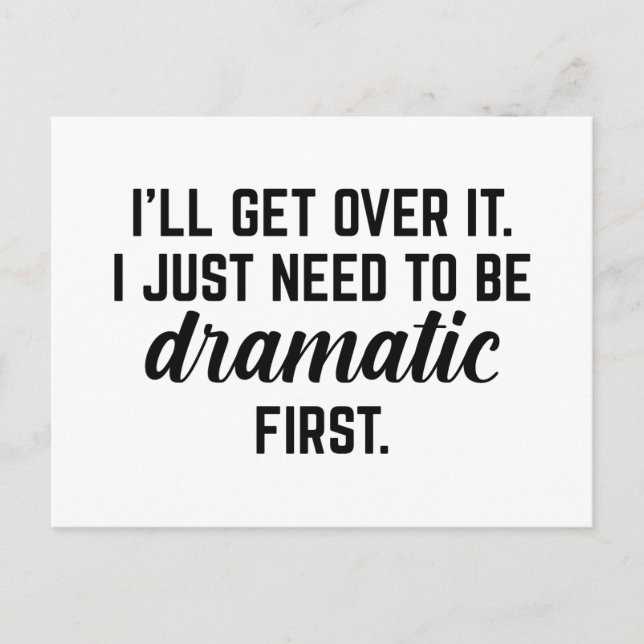 I’ll Get Over It Postcard (Front)