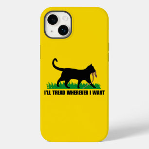 I’ll Tread Wherever I Want Case-Mate iPhone 14 Plus Case