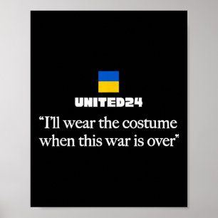 I’ll Wear The Costume When This War Is Over Poster