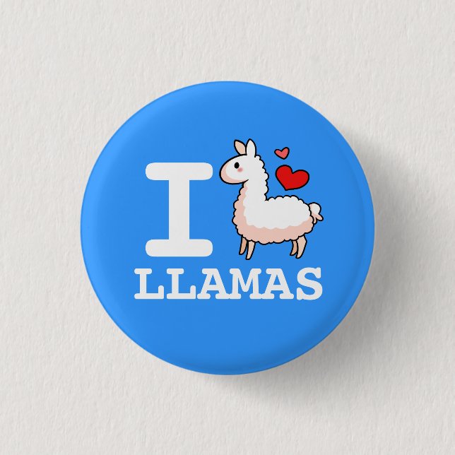 I Llama Llamas Button (Front)