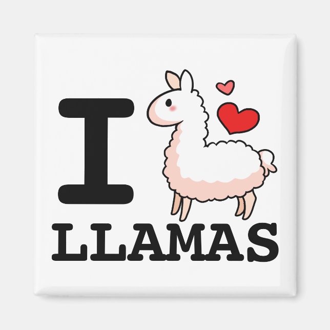 I Llama Llamas Magnet (Front)