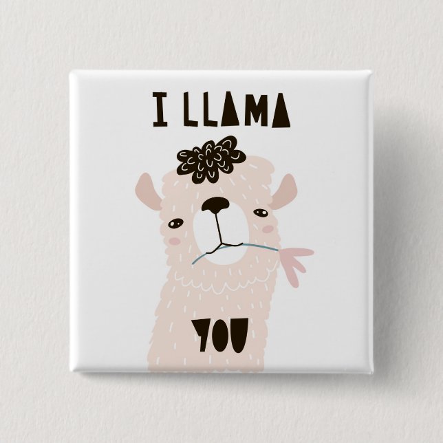 I Llama You Button (Front)