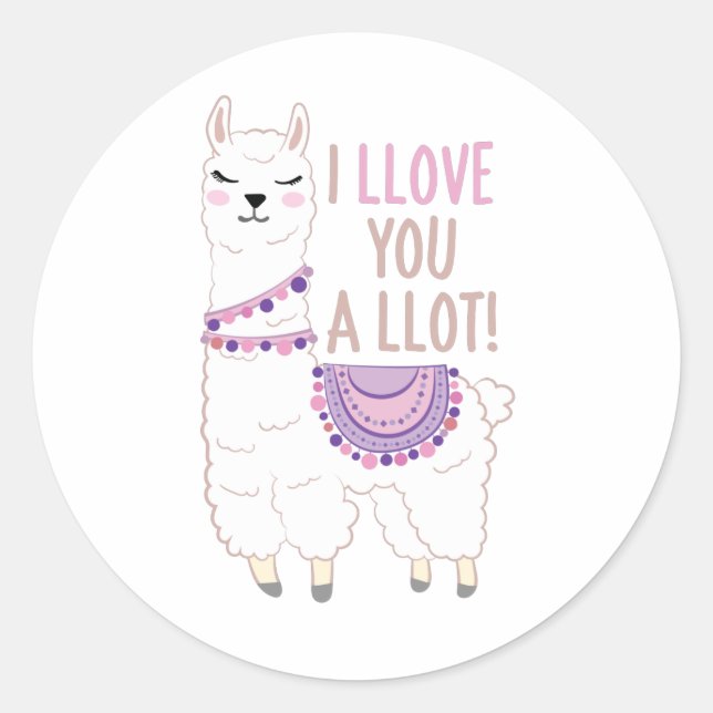 I Llove You a Llot - Funny Llama Classic Round Sticker (Front)