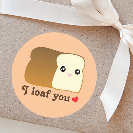 I loaf you kawaii bread funny cartoon food pun classic round sticker
