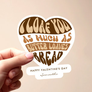 I Loaf You Trendy Beige Heart Funny Valentine's Sticker