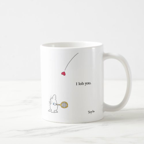 I LOB YOU by Sandra Boynton Coffee Mug