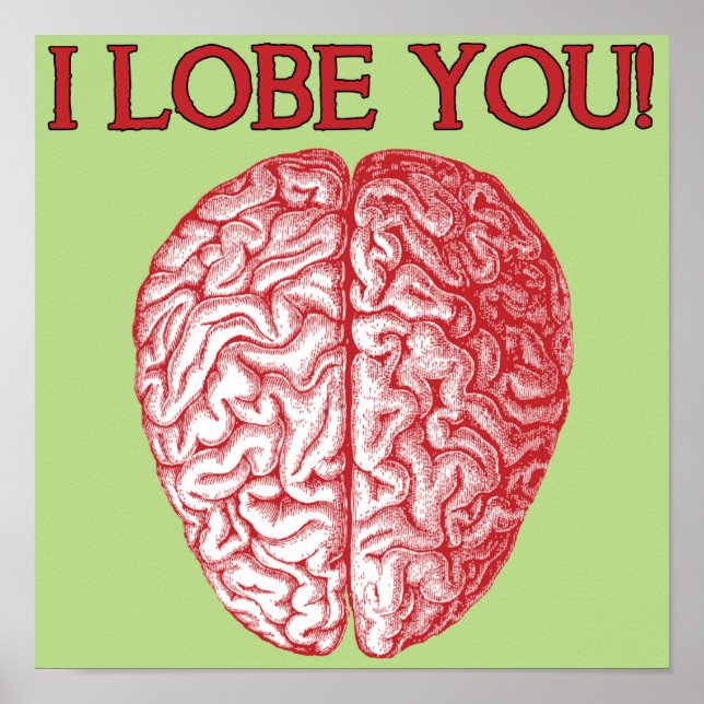 I Lobe You Geek Nerd Love Funny Poster Sign (Front)