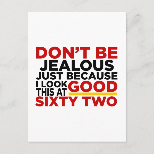 I Look Good This At 62  Birthday Designs Postcard (Front)