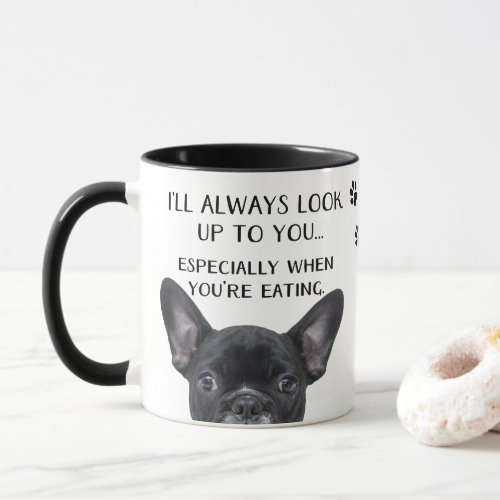 I Look Up To You Dog Says I Love You Mug