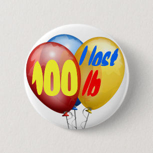 I lost 100 pounds pinback button