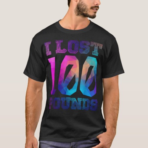 I Lost 100 Pounds _ Proud Weightloss Announcement  T_Shirt