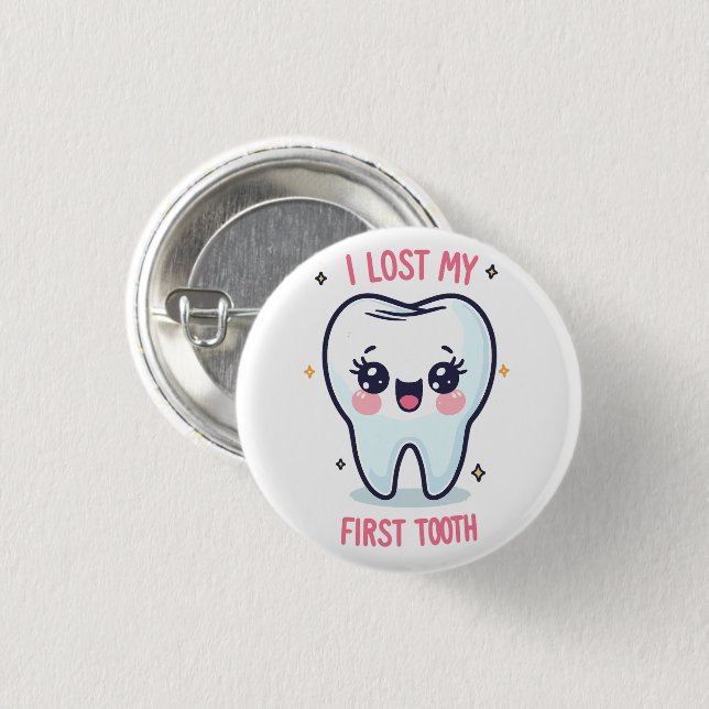 I Lost My First Tooth, 1st Tooth Adventure Button (Front & Back)