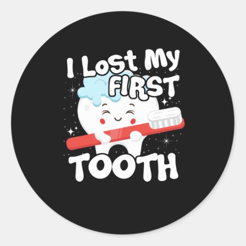 I Lost My First Tooth Cute Baby Tooth Out Gift Classic Round Sticker