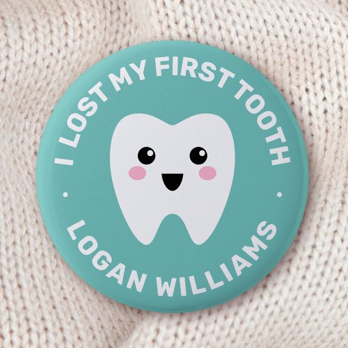 I lost my first tooth teal blue badge button