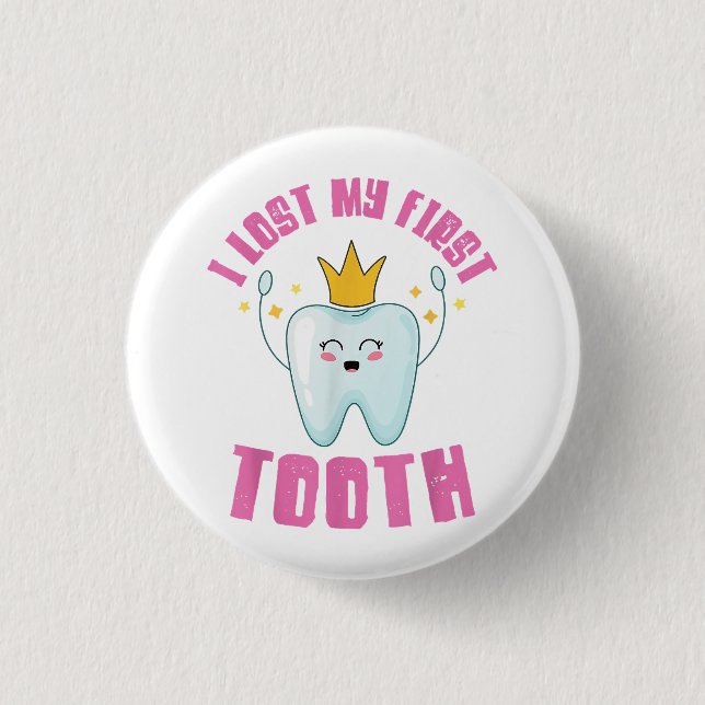 I Lost My First Tooth Teeth Out Kids Gift  Button (Front)